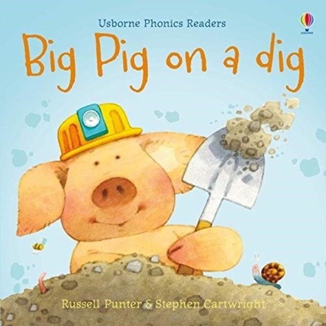 BIG PIG ON A DIG | 9781474970099 | RUSSELL PUNTER