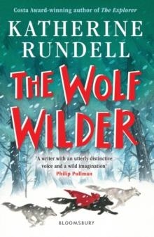 THE WOLF WILDER | 9781526605511 | KATHERINE RUNDELL