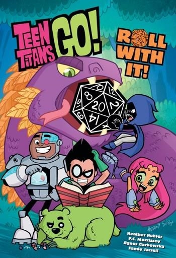 TEEN TITANS GO! ROLL WITH IT BOOK 1 | 9781779504302 | HEATHER NUHFER