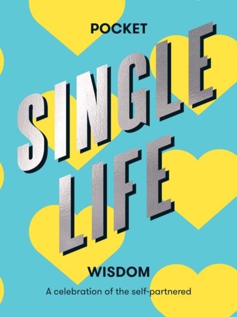 POCKET SINGLE LIFE WISDOM | 9781784883706 | HARDIE GRANT