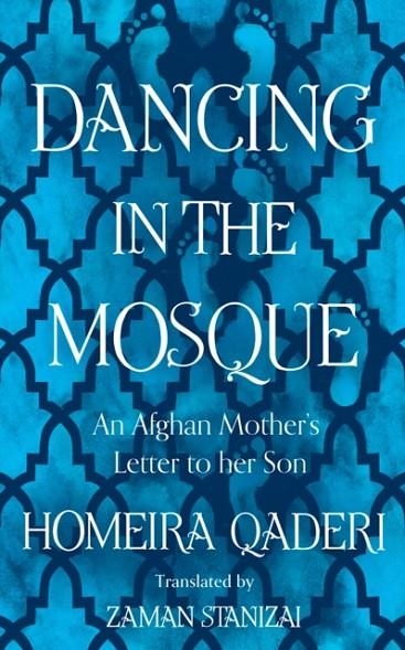 DANCING IN THE MOSQUE | 9780008375287 | HOMEIRA QADERI