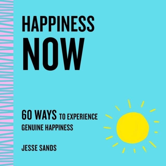 HAPPINESS NOW | 9781250765543