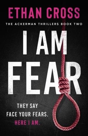 I AM FEAR | 9781838930967 | ETHAN CROSS