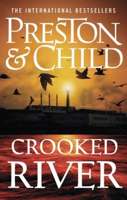 CROOKED RIVER | 9781789544572 | DOUGLAS PRESTON AND LINCOLN CHILD