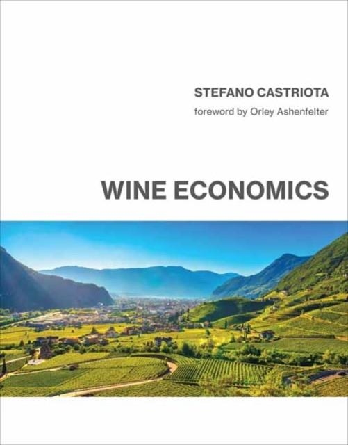 WINE ECONOMICS | 9780262044677 | STEFANO CASTRIOTA