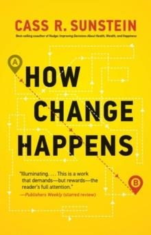 HOW CHANGE HAPPENS  | 9780262538985 | CASS R SUNSTEIN