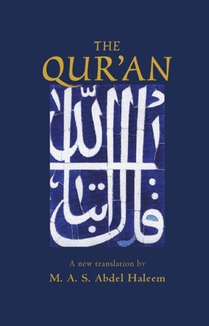 THE QUR'AN | 9780192805485 | ABDEL HALEEM