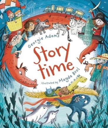 STORYTIME : A TREASURY OF TIMED TALES | 9781788541749 | GEORGIE ADAMS, MAGDA BROL