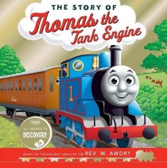 THOMAS AND FRIENDS: THE STORY OF THOMAS THE TANK ENGINE | 9781405297448 | FARSHORE