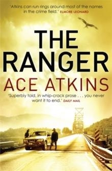 THE RANGER | 9781472109750 | ACE ATKINS