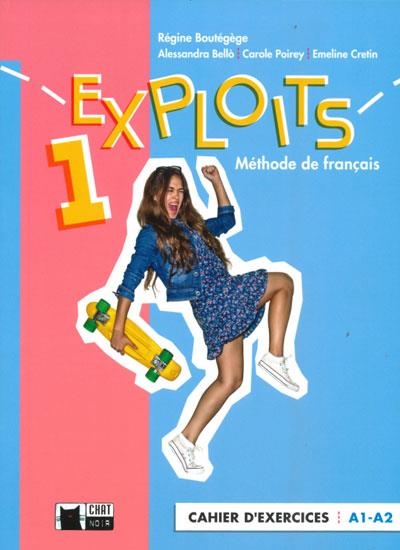 EXPLOITS 1 CAHIER (A1/A2) | 9788468272122 | R. BOUTÉGÈGE, A. BELLÒ, C. POIREY, E. CRETIN
