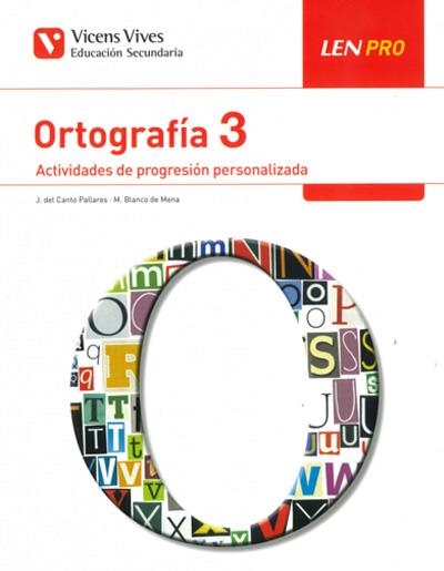 LEN PRO 3 ORTOGRAFIA | 9788468243146 | DEL CANTO PALLARES, JOSE/BLANCO DE MENA,MANUELA