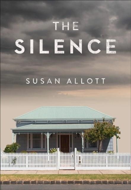 THE SILENCE | 9780008361303 | SUSAN ALLOTT