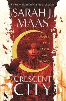 HOUSE OF EARTH AND BLOOD | 9781408884416 | SARAH J MAAS