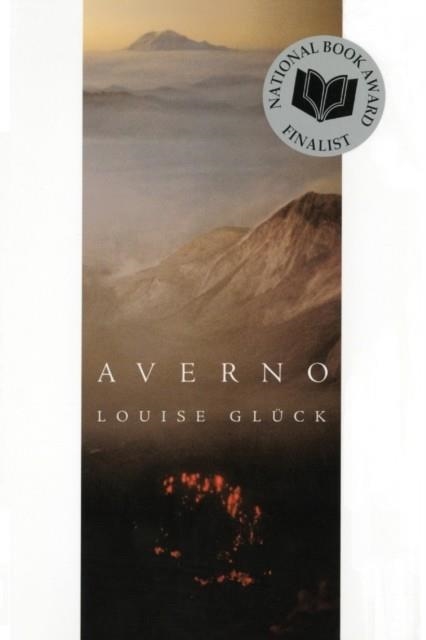 AVERNO: POEMS | 9780374530747 | LOUISE GLUCK