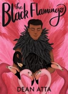 THE BLACK FLAMINGO | 9781444948585 | DEAN ATTA
