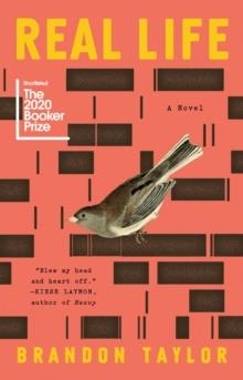 REAL LIFE | 9780525538882 | BRANDON TAYLOR