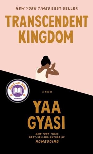 TRANSCENDENT KINGDOM | 9780525658184 | YAA GYASI