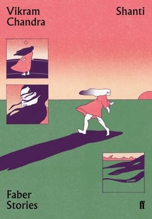 SHANTI: FABER STORIES | 9780571356867 | VIKRAM CHANDRA