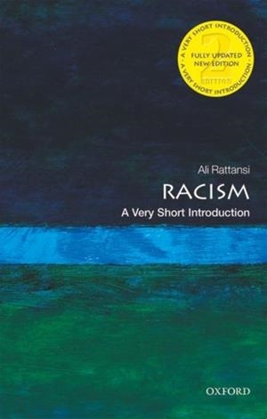 RACISM: A VERY SHORT INTRODUCTION | 9780198834793 | ALI RATTANSI