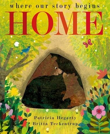 HOME | 9781788817141 | BRITTA TECKENTRUP, PATRICIA HEGARTY