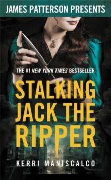 STALKING JACK THE RIPPER | 9781538761182 | KERRI MANISCALCO 