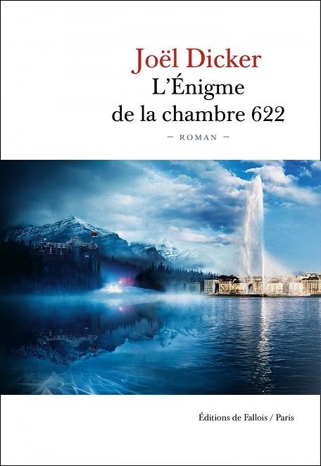 L'ENIGME DE LA CHAMBRE 622 | 9791032102381 | DICKER JOEL