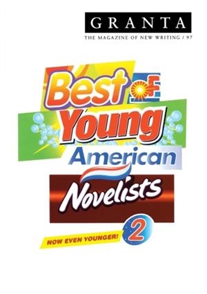 GRANTA 97:BEST OF YOUNG AMERICAN NOVELISTS II | 9780903141925
