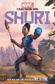 SHURI: A BLACK PANTHER NOVEL (MARVEL) : 1 | 9780702301834 | NIC STONE