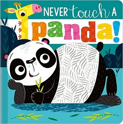 NEVER TOUCH A PANDA! | 9781789477467 | ROSIE GREENING