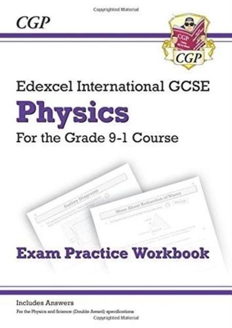 GRADE 9-1 EDEXCEL INTERNATIONAL GCSE PHYSICS: EXAM PRACTICE WORKBOOK (INCLUDES ANSWERS) | 9781782946885 | CGP BOOKS