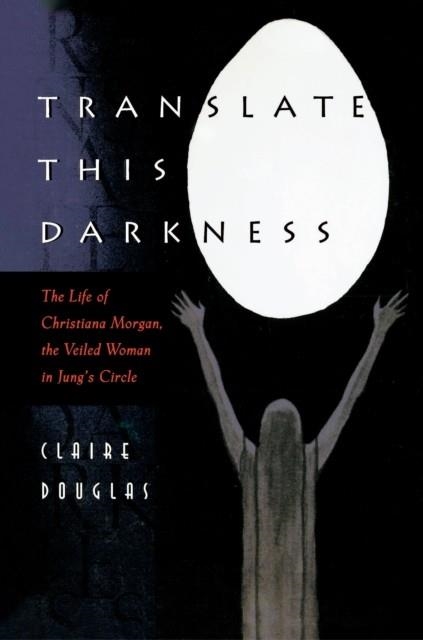 TRANSLATE THIS DARKNESS | 9780691017358 | CLAIRE DOUGLAS