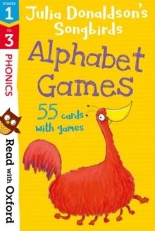 READ WITH OXFORD: STAGES 1-3: JULIA DONALDSON'S SONGBIRDS: ALPHABET GAMES FLASHCARDS | 9780192764850 | JULIA DONALDSON