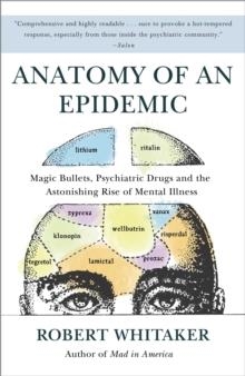 ANATOMY OF AN EPIDEMIC | 9780307452429 | ROBERT WHITAKER