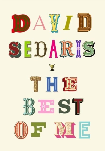 THE BEST OF ME | 9781408713891 | DAVID SEDARIS
