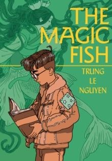 THE MAGIC FISH | 9781984851598 | TRUNG LEE NGUNYEN