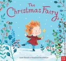 THE CHRISTMAS FAIRY | 9780857634115 | ANNE BOOTH