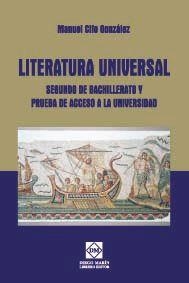 LITERATURA UNIVERSAL SEGUNDO DE BACHILLERATO Y PRUEBA DE ACCESO A LA UNIVERSIDAD | 9788416165742 | SKU