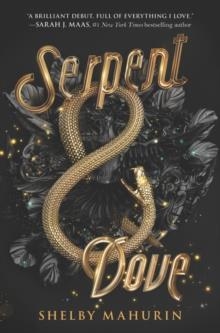 SERPENT & DOVE | 9780062878038 | SHELBY MAHURIN