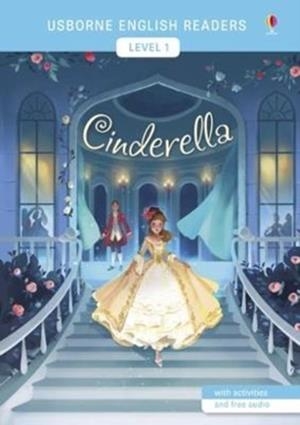 USBORNE ENGLISH READERS LEVEL 1: CINDERELLA | 9781474927819