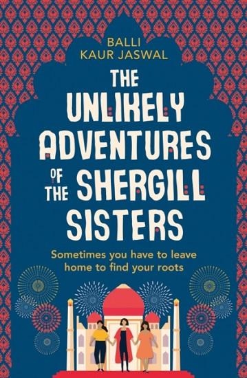 THE UNLIKELY ADVENTURES OF THE SHERGILL SISTERS | 9780008209964 | BALLI KAUR JASWAL