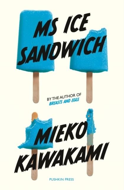 MS ICE SANDWICH | 9781782276722 | MIEKO KAWAKAMI