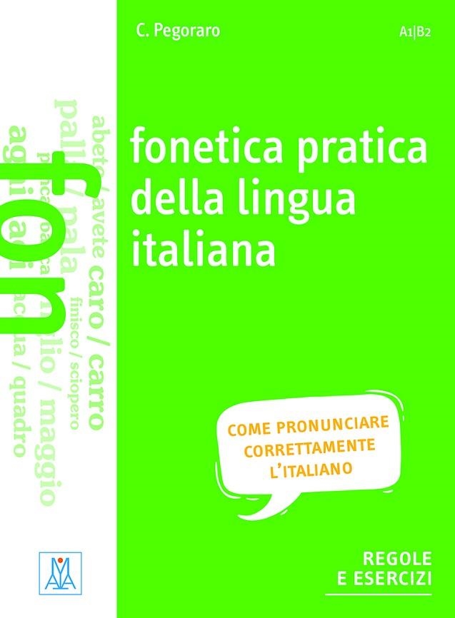 FONETICA PRACTICA DELLA LINGUA ITALIANA | 9788861826205