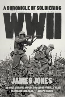 A CHRONICLE OF SOLDIERING | 9780226180939 | JAMES JONES
