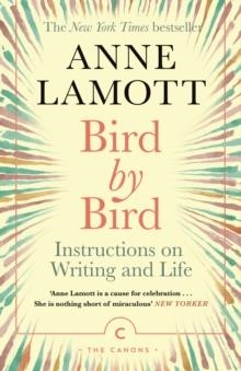 BIRD BY BIRD | 9781786898555 | ANNE LAMOTT