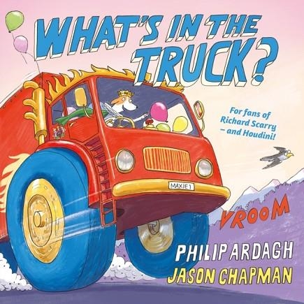 WHAT'S IN THE TRUCK? | 9780571331178 | PHILIP ARDAGH