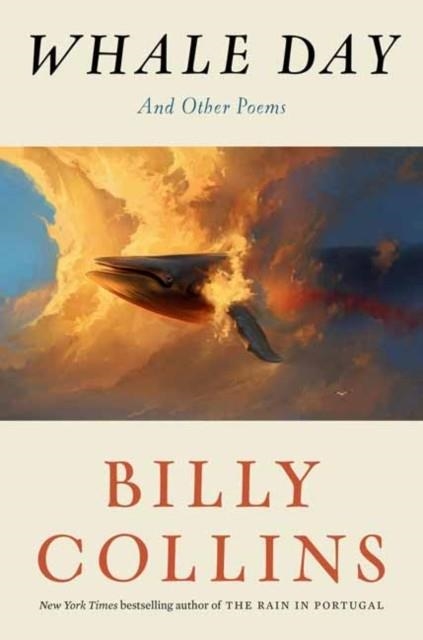 WHALE DAY AND OTHER POEMS | 9780399589751 | BILLY COLLINS