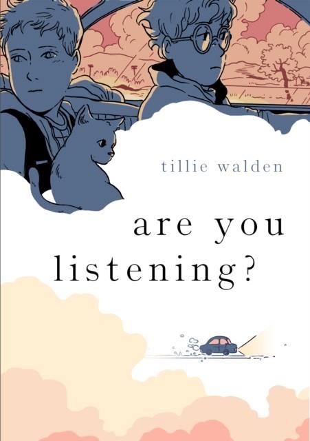 ARE YOU LISTENING? | 9781250207562 | TILLIE WALDEN