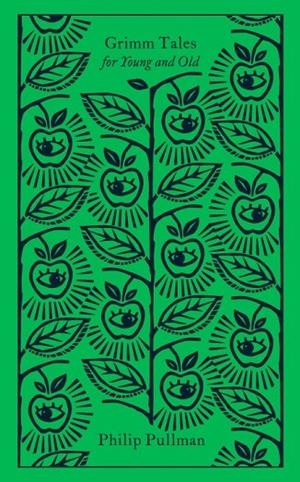GRIMM TALES : FOR YOUNG AND OLD | 9780241472729 | PHILIP PULLMAN