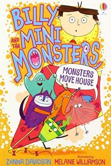 BILLY AND THE MINI MONSTERS: MONSTERS MOVE HOUSE | 9781474978392 | ZANNA DAVIDSON